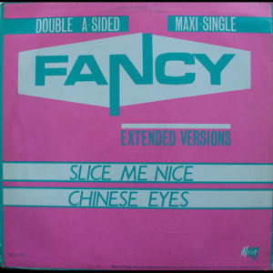 1985-Fancy---Slice-Me-Nice--Chinese-Eyes