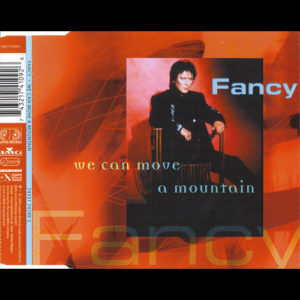 2000-Fancy---We-Can-Move-A-Mountain